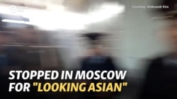 'You Look Asian': Russian Activist Seeks Justice For Racial Profiling