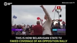 How Belarusian State TV Faked Coverage Of An Opposition Rally
