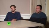 RT показал интервью с Бошировым и Петровым. Британия не поверила