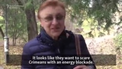 'They Want To Scare Us': Crimeans React To Blackout