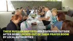 Russian Baptists Locked Out Of Prayer Room