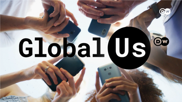 Programme: DW. Global Us