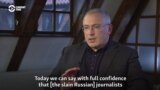 Khodorkovsky: Russia Involved In Journalists' Deaths In Africa
